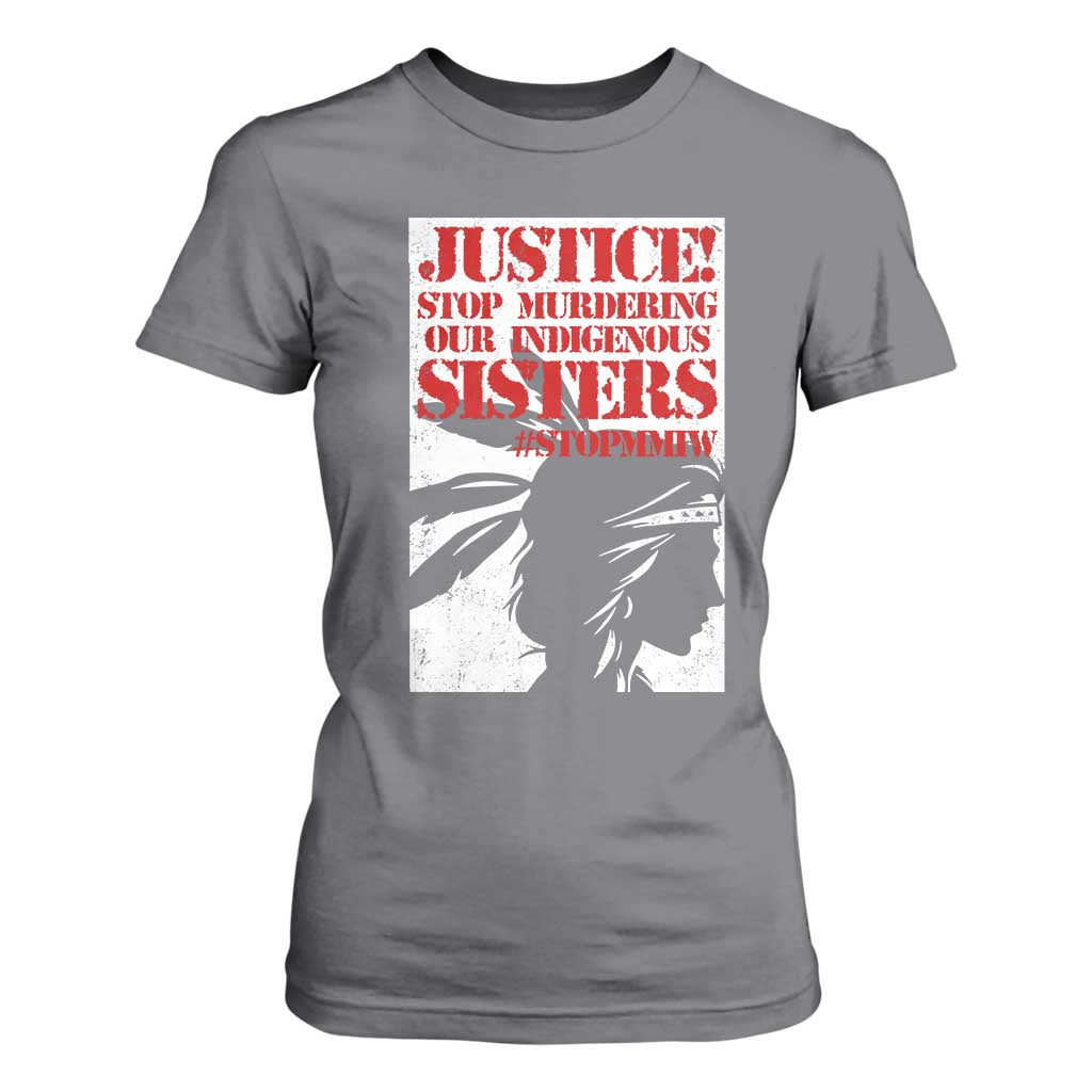 MMIW Movement T Shirt For Women Justice Stop Murdering Our Indigenous Sisters