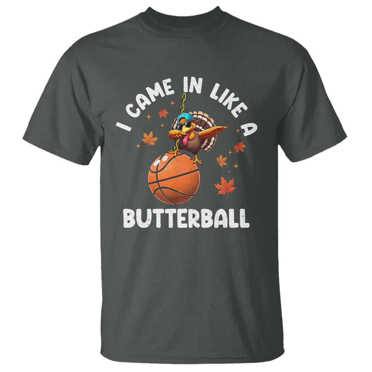 thanksgiving-turkey-basketball-player-t-shirt-i-came-in-like-a-butterball