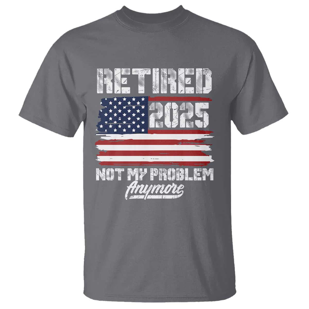 vintage-retired-2025-t-shirt-not-my-problem-anymore-american-flag