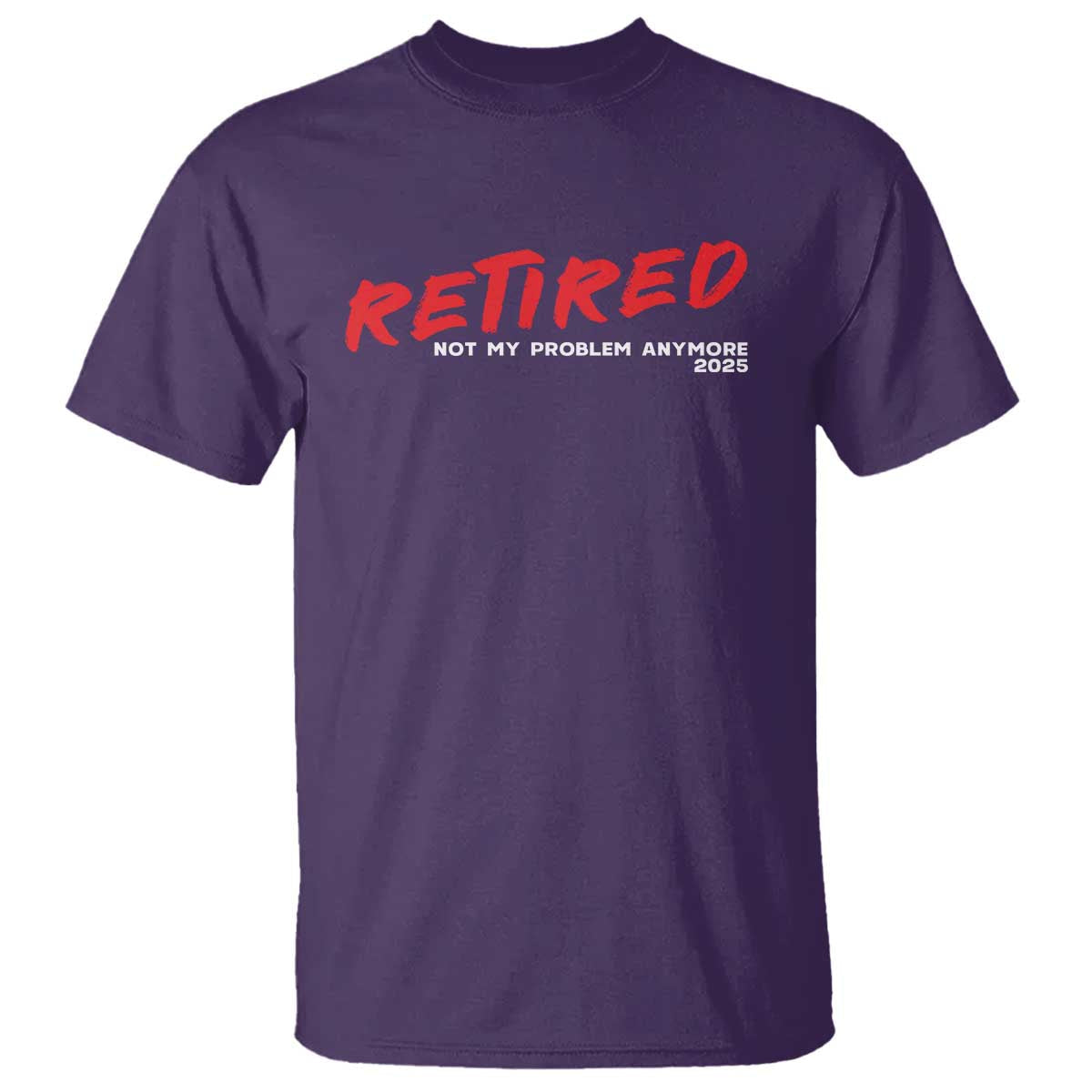 retired-2025-t-shirt-not-my-problem-anymore-90s-vintage-style