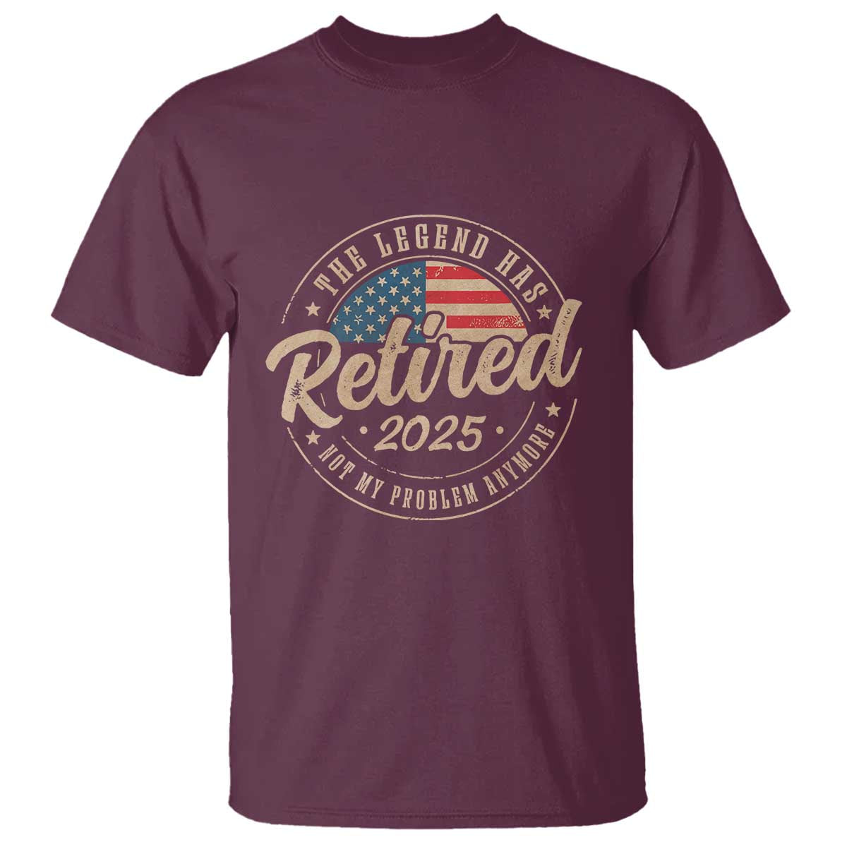 funny-retirement-gifts-t-shirt-legend-has-retired-2025-not-my-problem-anymore-us-flag