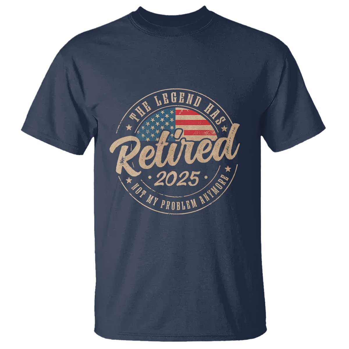 funny-retirement-gifts-t-shirt-legend-has-retired-2025-not-my-problem-anymore-us-flag