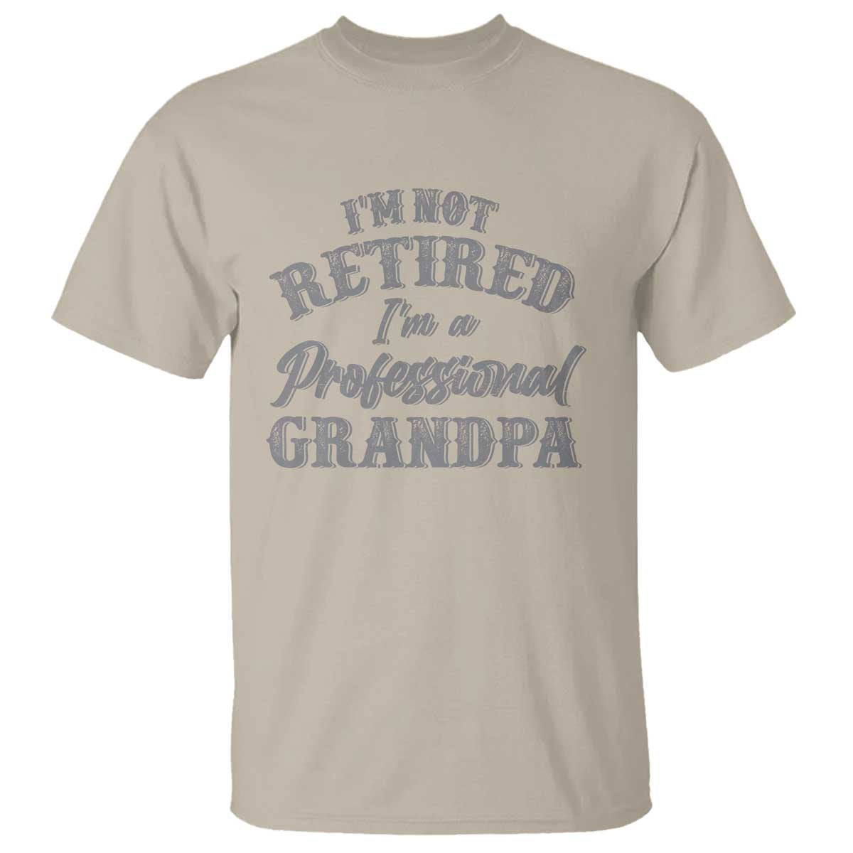 funny-retirement-gifts-t-shirt-im-not-retired-im-a-professional-grandpa
