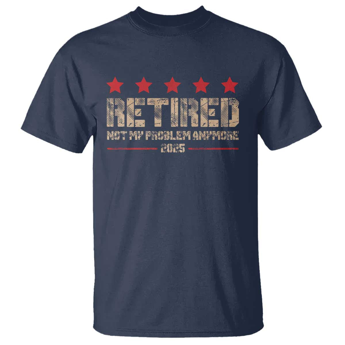 vintage-retired-2025-t-shirt-not-my-problem-american-flag-retirement-gifts