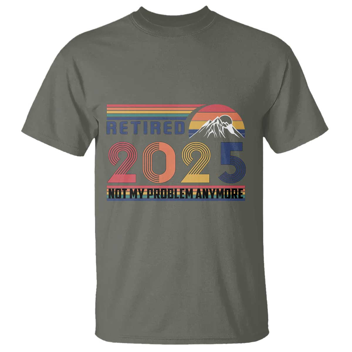 retro-retired-2025-t-shirt-not-my-problem-anymore