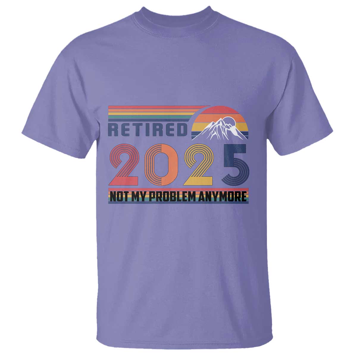 retro-retired-2025-t-shirt-not-my-problem-anymore