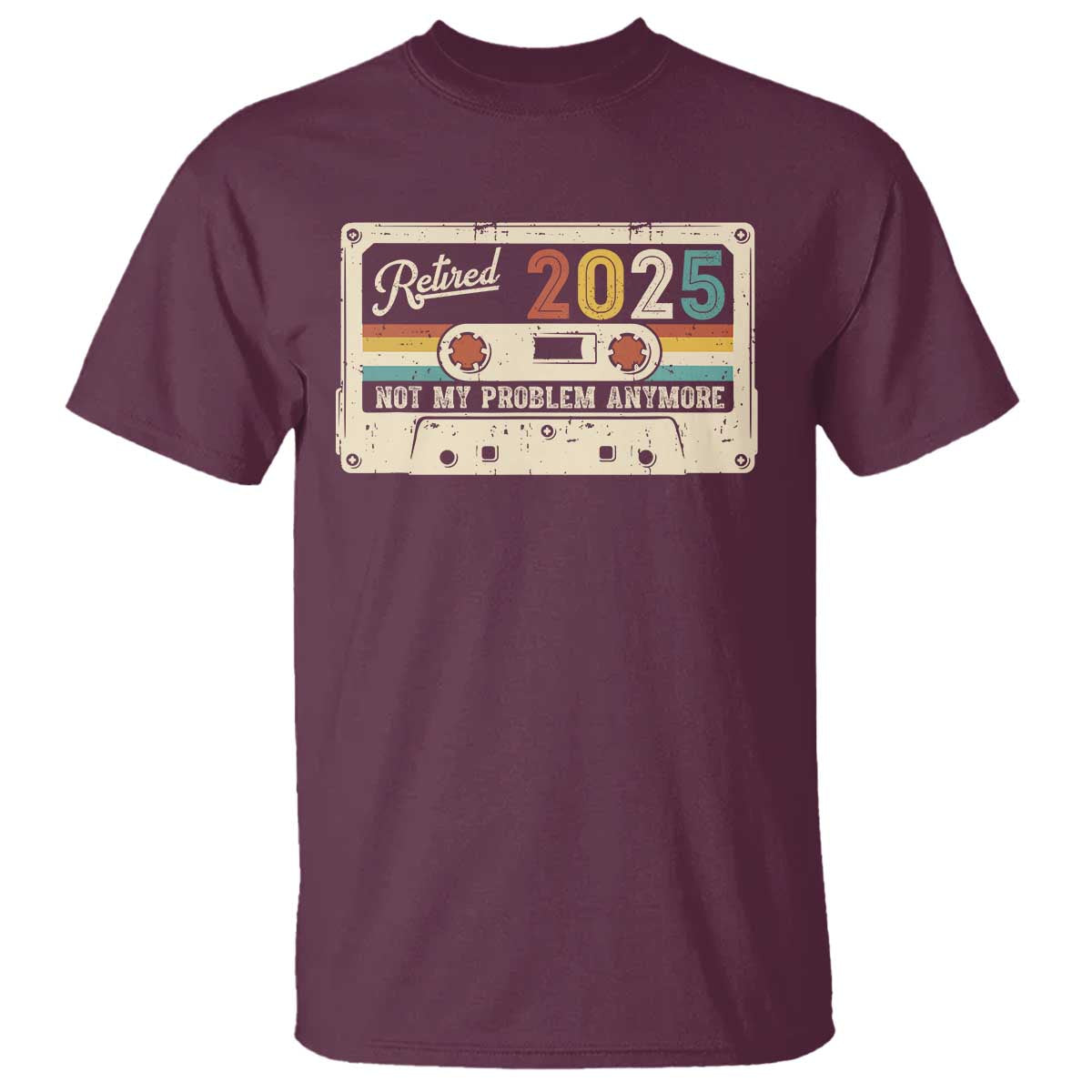 retired-2025-t-shirt-not-my-problem-anymore-retro-cassette