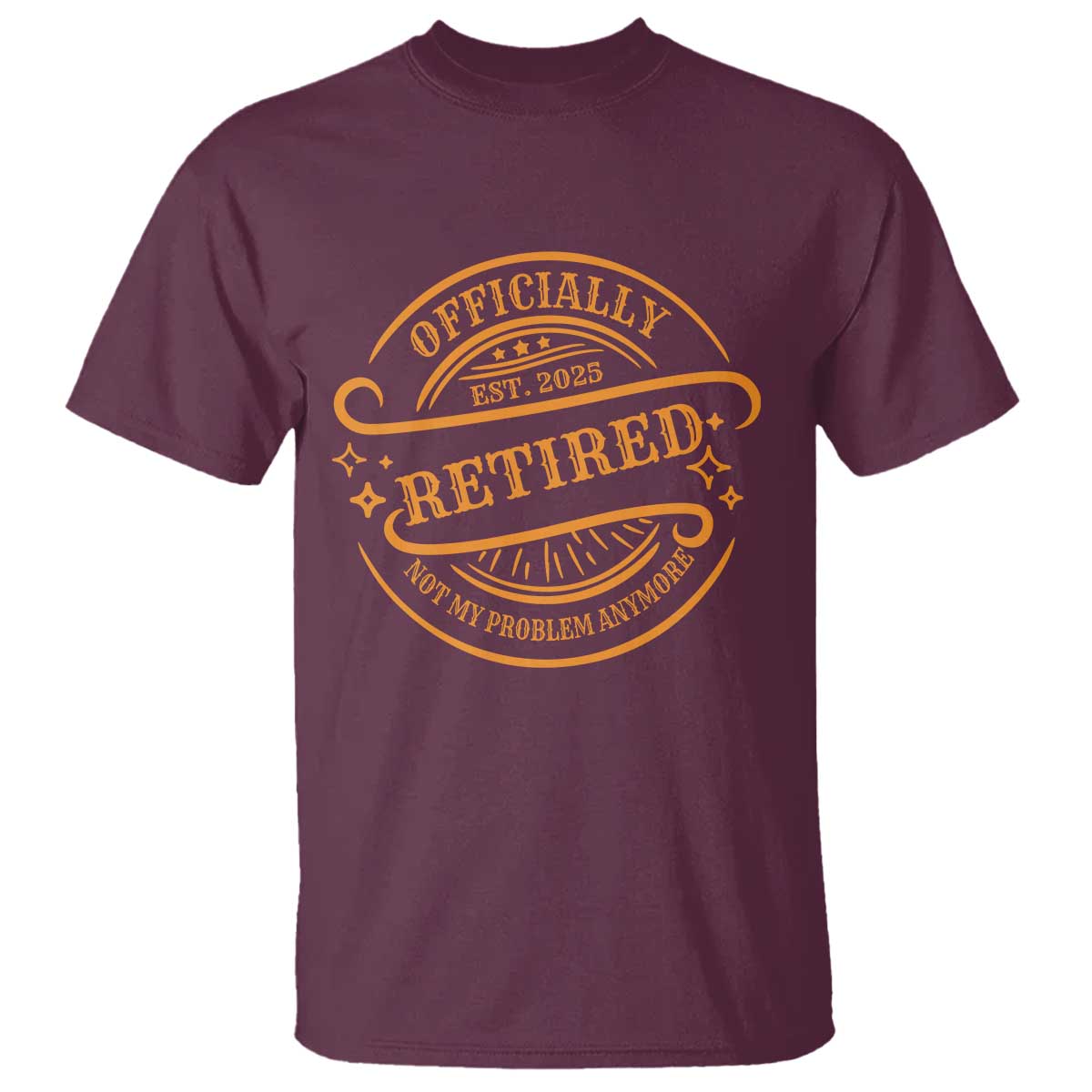 retired-est-2025-t-shirt-not-my-problem-anymore-vintage-retirement-gifts