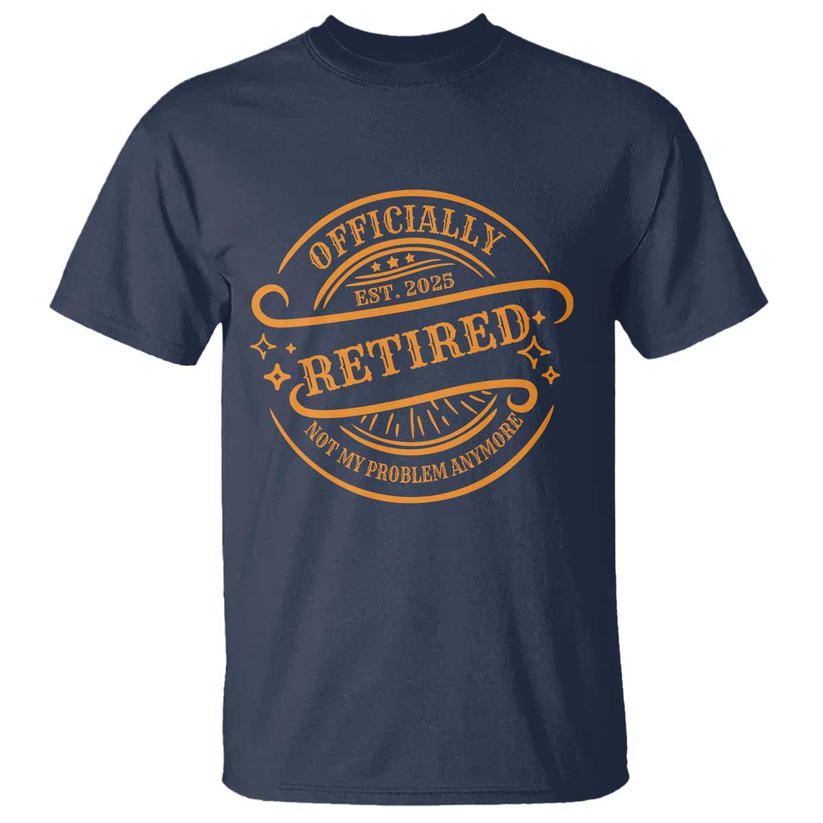 retired-est-2025-t-shirt-not-my-problem-anymore-vintage-retirement-gifts