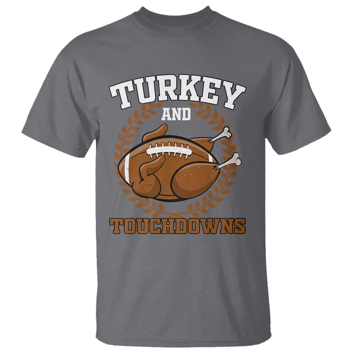 thanksgiving-turkey-and-touchdowns-football-season-t-shirt-game-day-outfits-american-football-player-gift