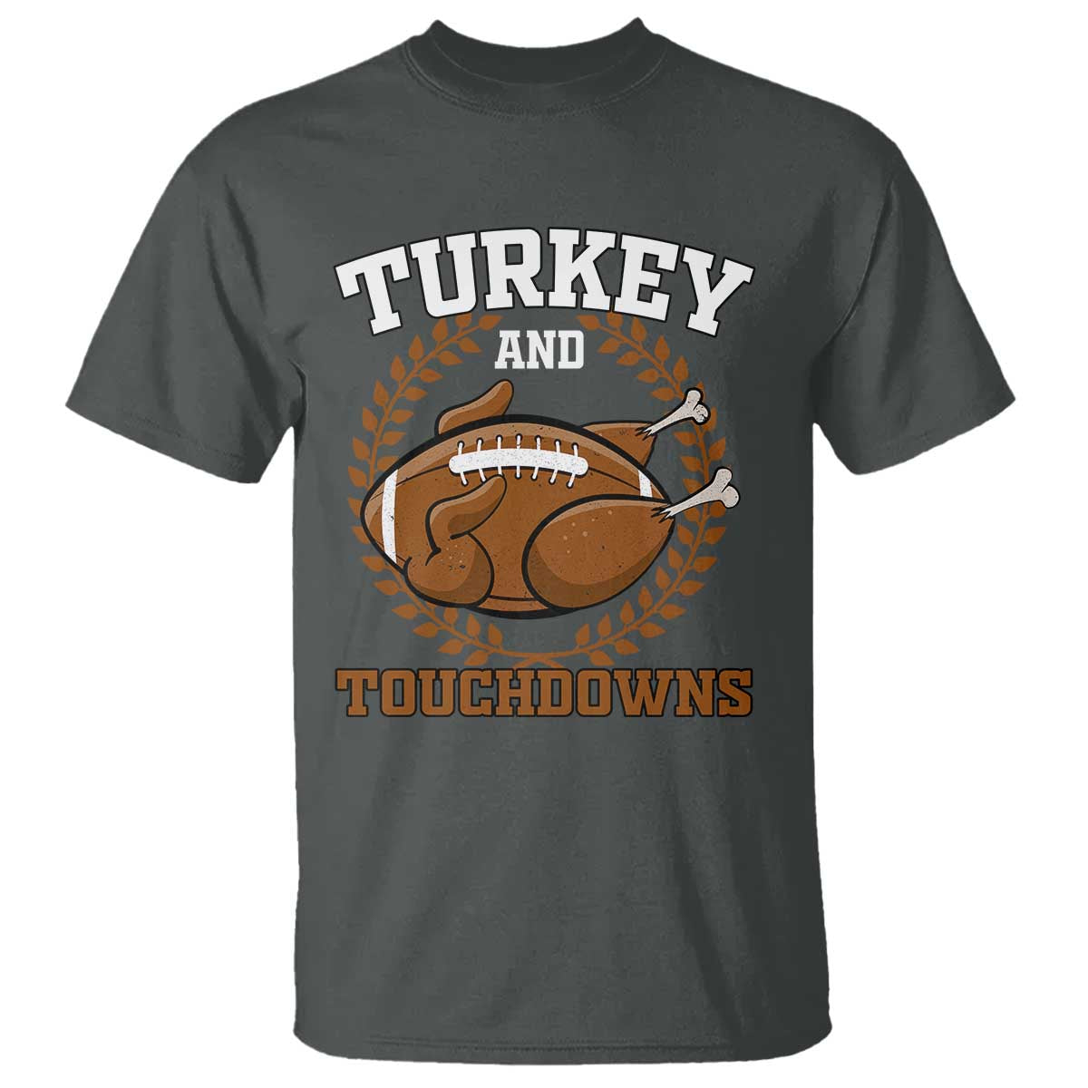 thanksgiving-turkey-and-touchdowns-football-season-t-shirt-game-day-outfits-american-football-player-gift