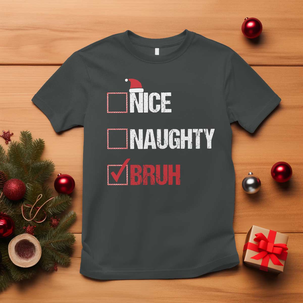 christmas-santa-t-shirt-nice-naughty-bruh-xmas-list