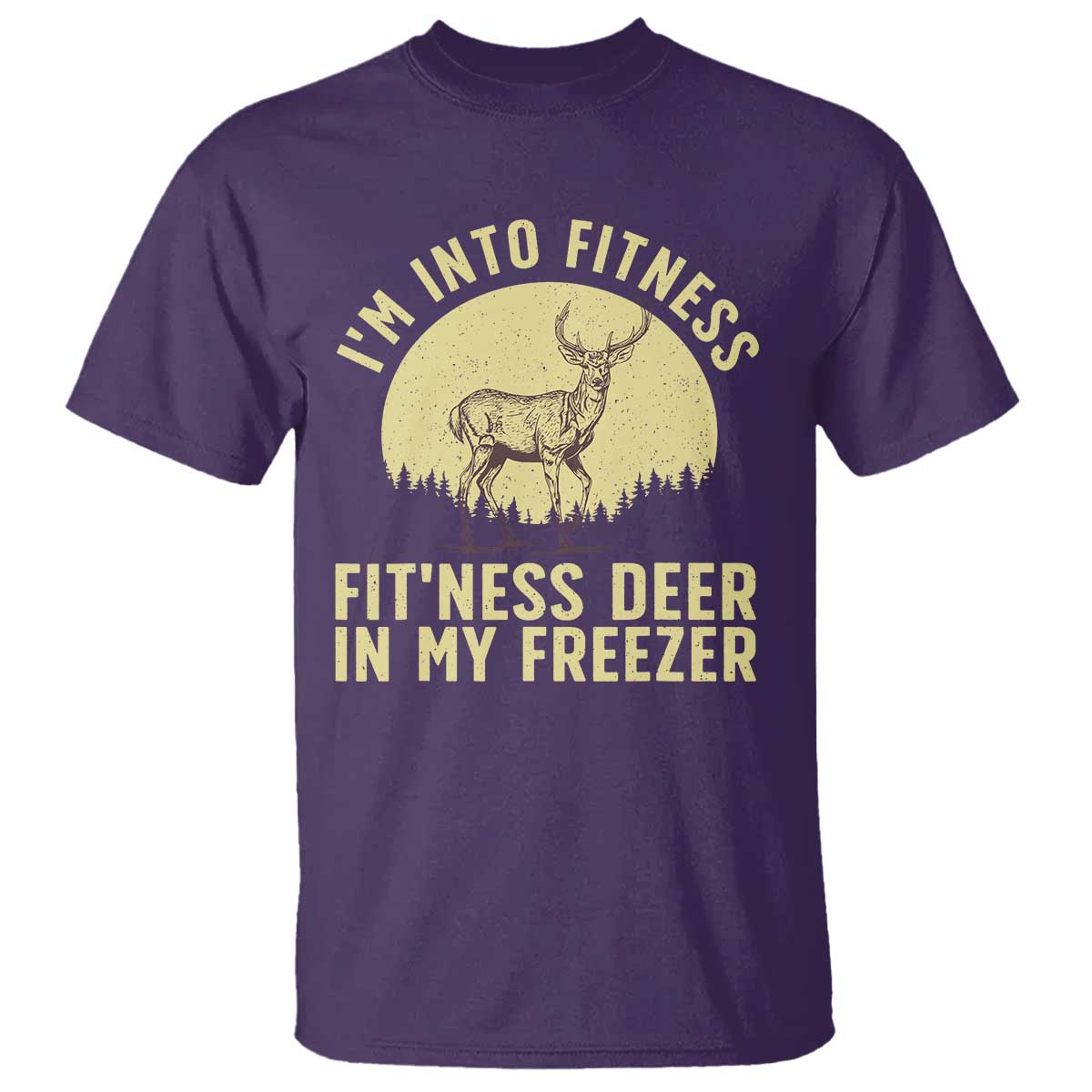 hunting-t-shirt-im-into-fitness-fitness-deer-in-my-freezer-deer-hunter