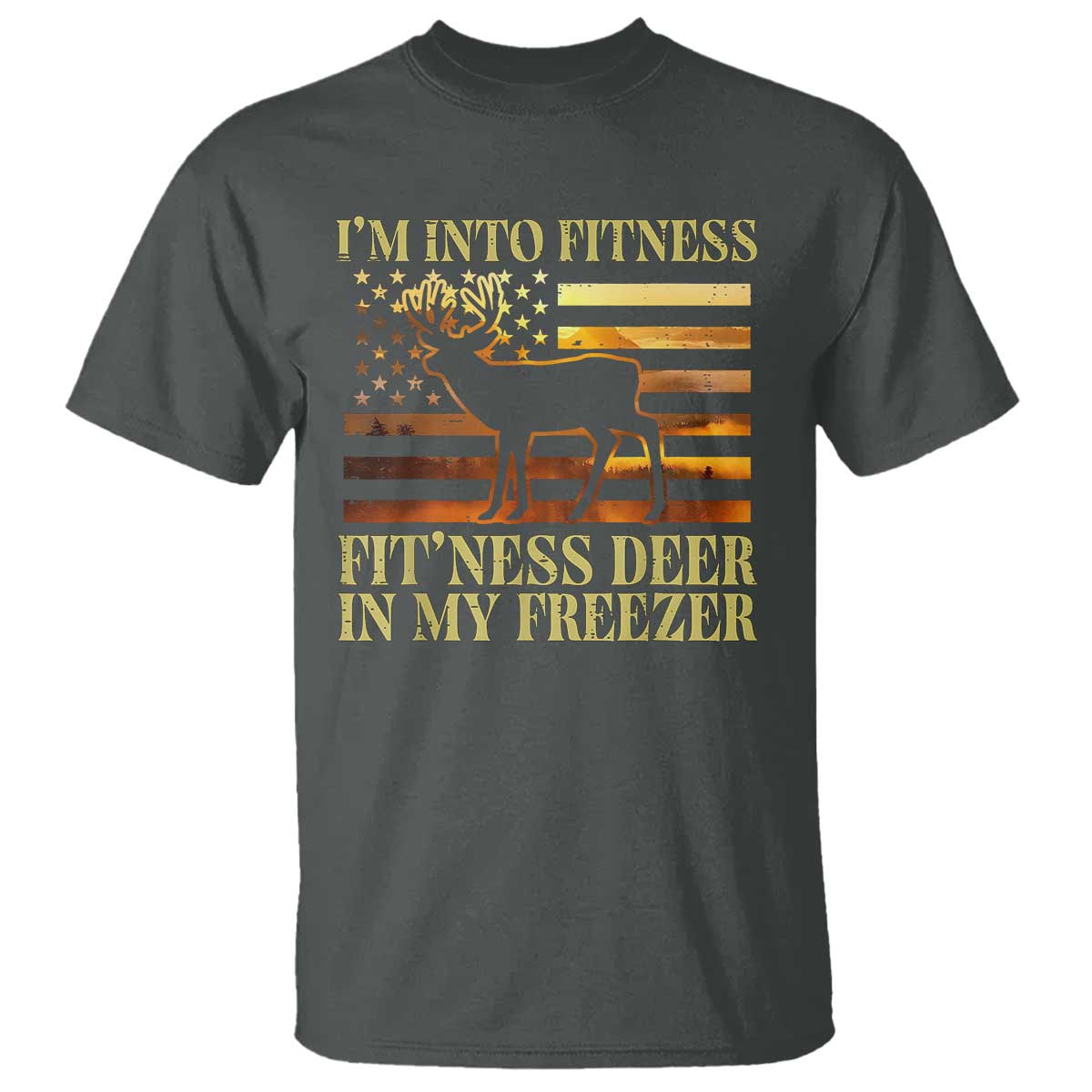 hunting-t-shirt-im-into-fitness-fitness-deer-in-my-freezer-american-flag
