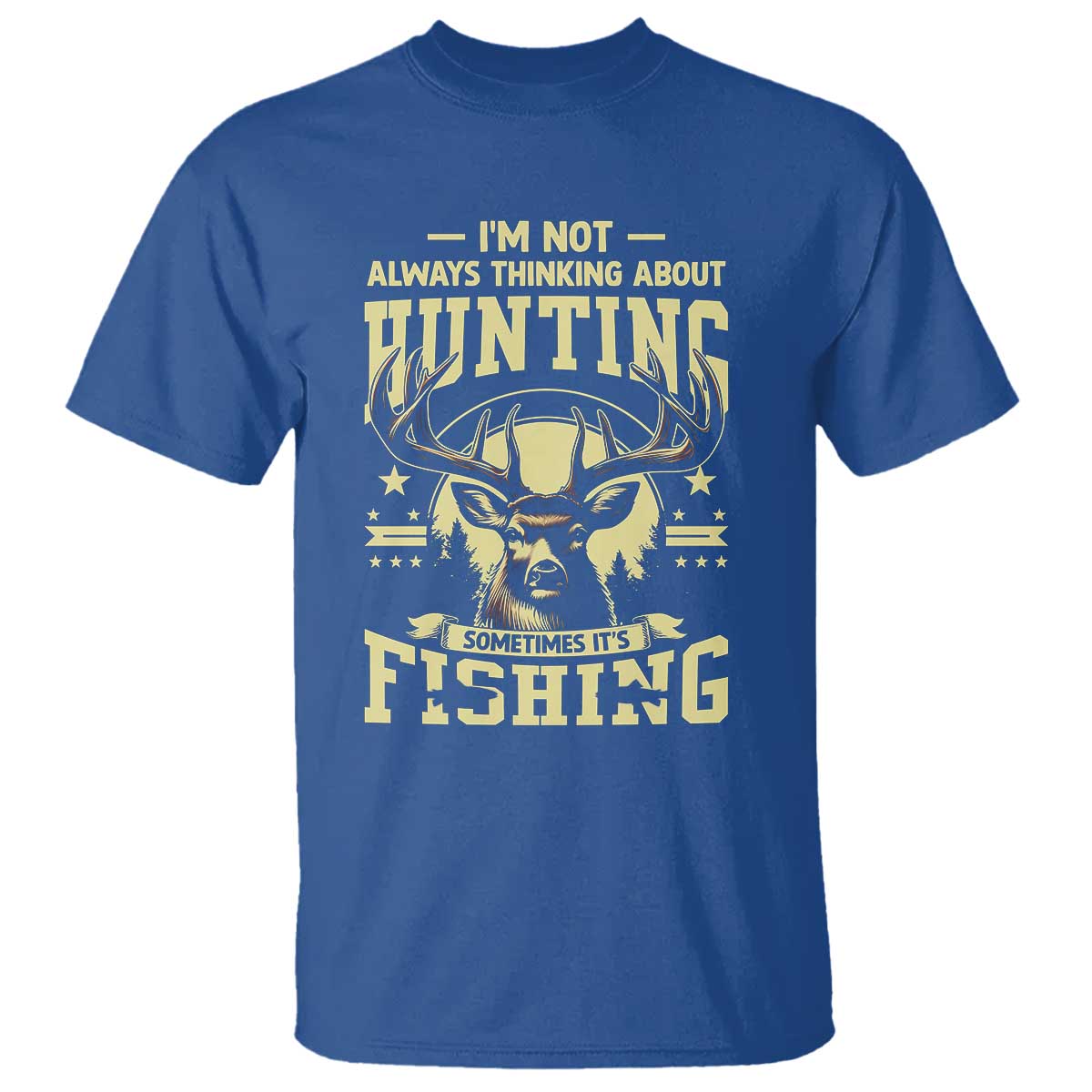 fishing-hunting-t-shirt-im-not-always-thinking-about-hunting-wildlife-deer-lover