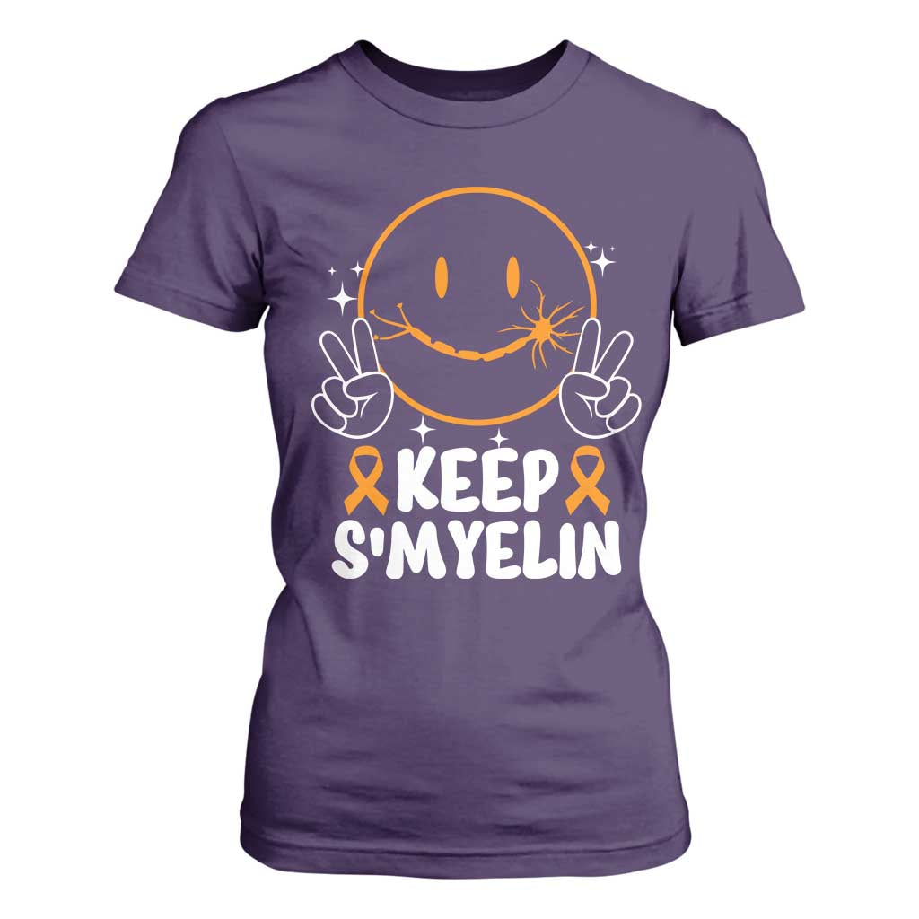 Multiple Sclerosis Support T Shirt For Women Keep Smyelin Orange Ribbon MS Fighter