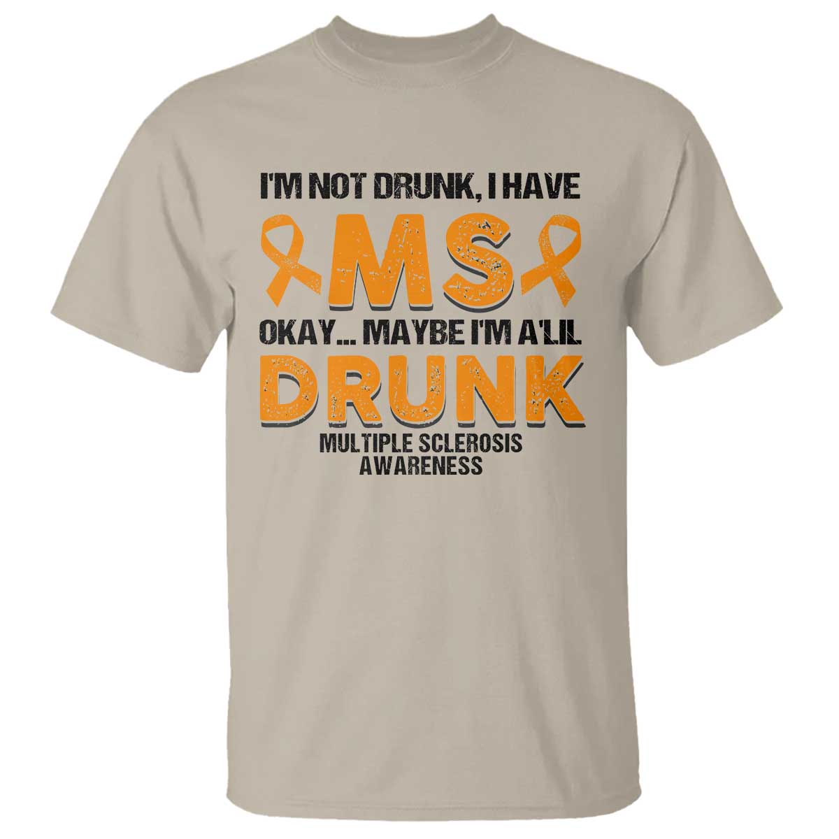 multiple-sclerosis-awareness-t-shirt-orange-ribbon-im-not-drunk-i-have-ms