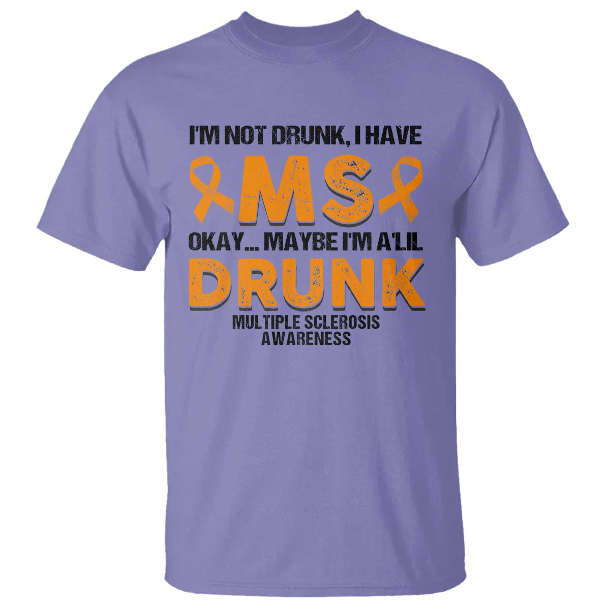 multiple-sclerosis-awareness-t-shirt-orange-ribbon-im-not-drunk-i-have-ms