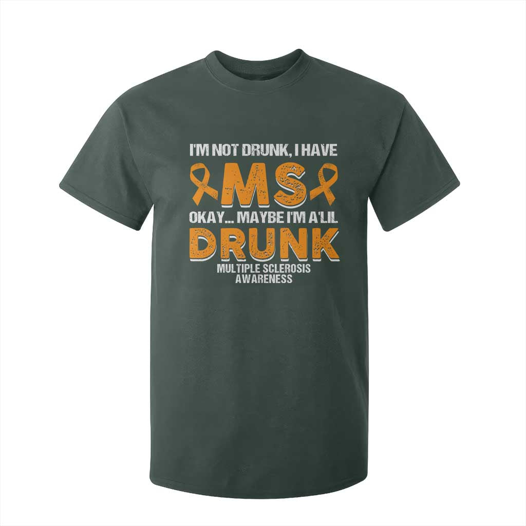 I'm Not Drunk I Have MS T Shirt For Kid Orange Ribbon Multiple Sclerosis Support