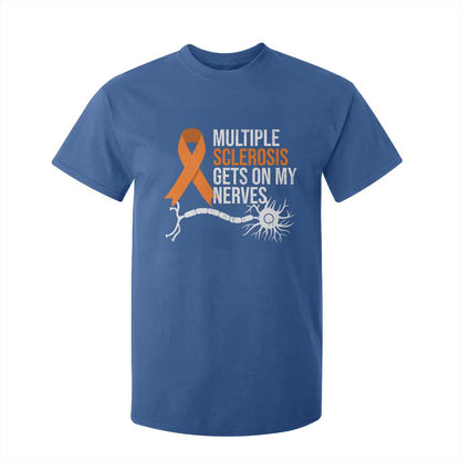 Multiple Sclerosis Support T Shirt For Kid Orange Ribbon MS Gets On My Nerves