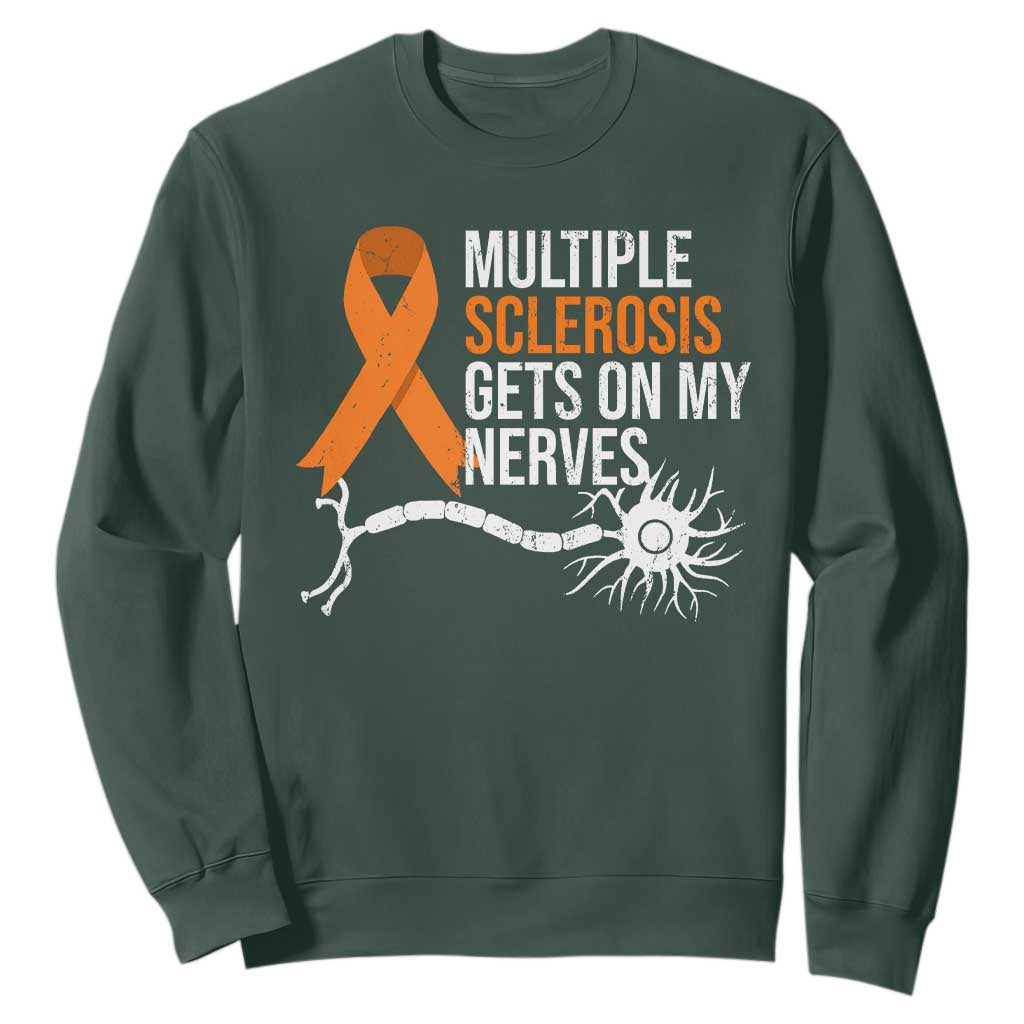 Multiple Sclerosis Support Sweatshirt Orange Ribbon MS Gets On My Nerves