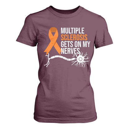 Multiple Sclerosis Support T Shirt For Women Orange Ribbon MS Gets On My Nerves