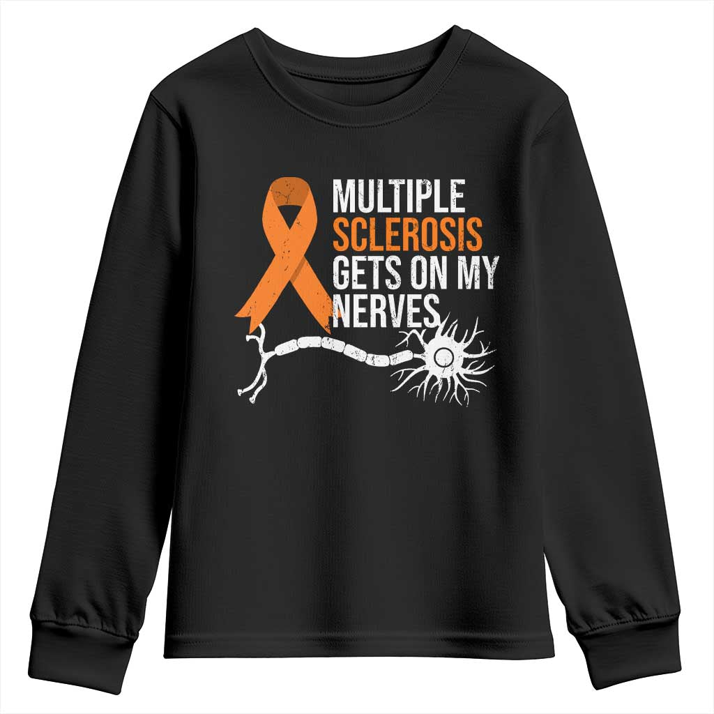 Multiple Sclerosis Support Youth Sweatshirt Orange Ribbon MS Gets On My Nerves