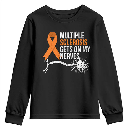 Multiple Sclerosis Support Youth Sweatshirt Orange Ribbon MS Gets On My Nerves