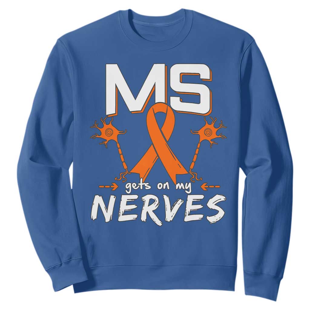 MS Gets On My Nerves Multiple Sclerosis Support Sweatshirt Orange Ribbon
