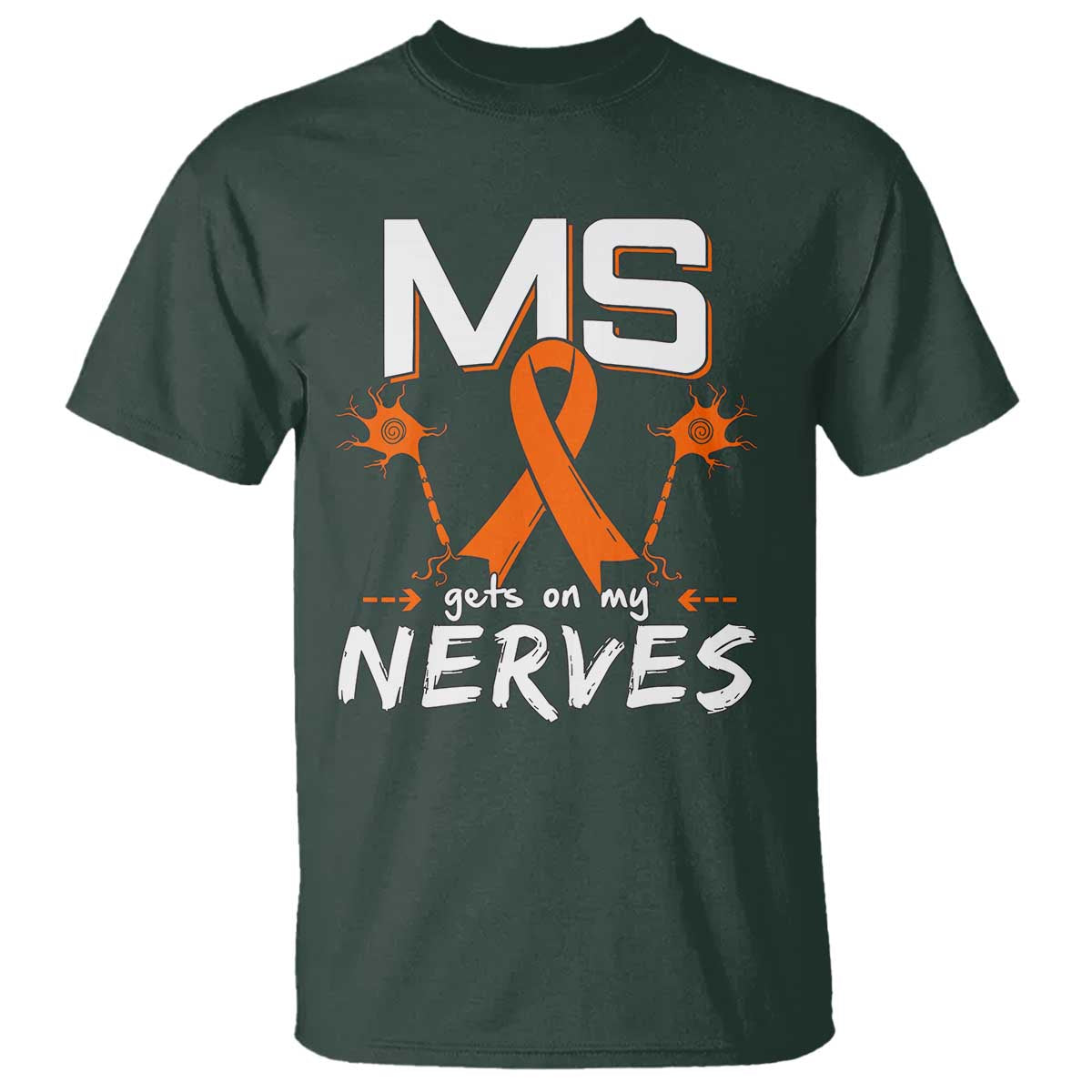 MS Gets On My Nerves Multiple Sclerosis Support T Shirt Orange Ribbon