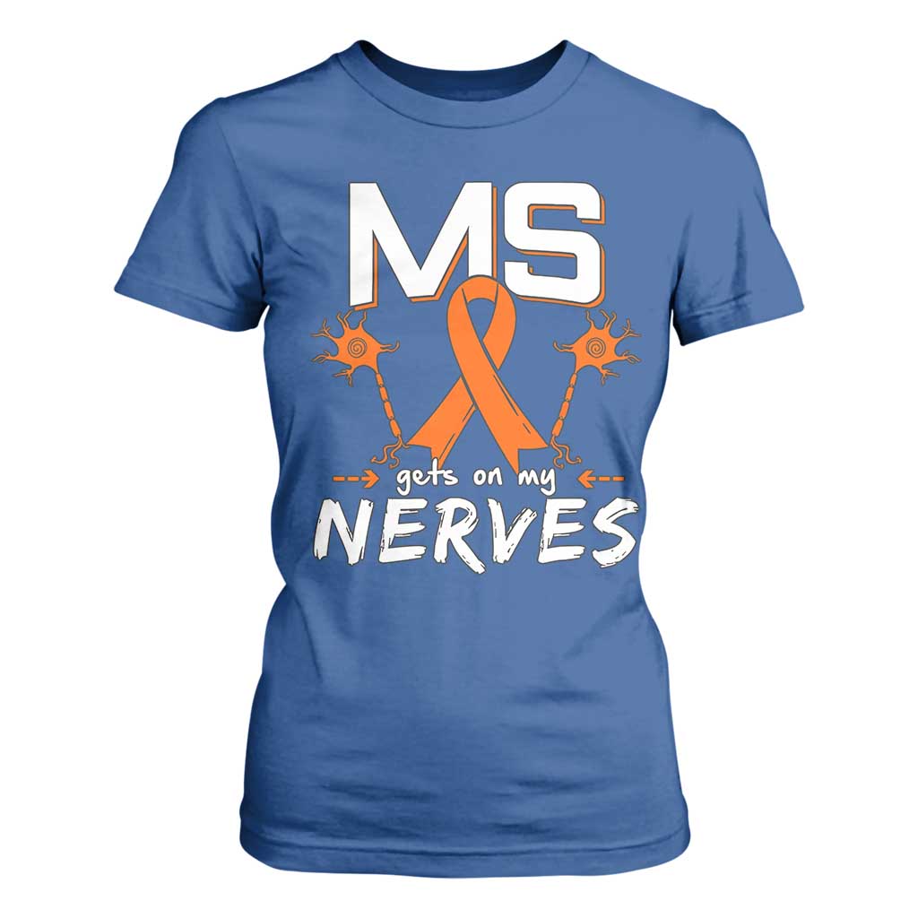 MS Gets On My Nerves Multiple Sclerosis Support T Shirt For Women Orange Ribbon