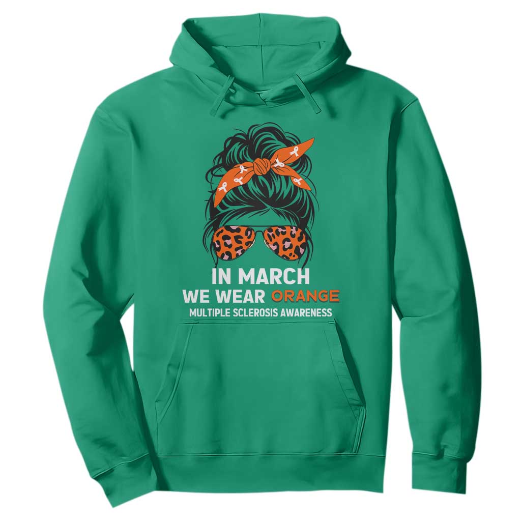 In March We Wear Orange MS Warrior Hoodie Multiple Sclerosis Support Squad