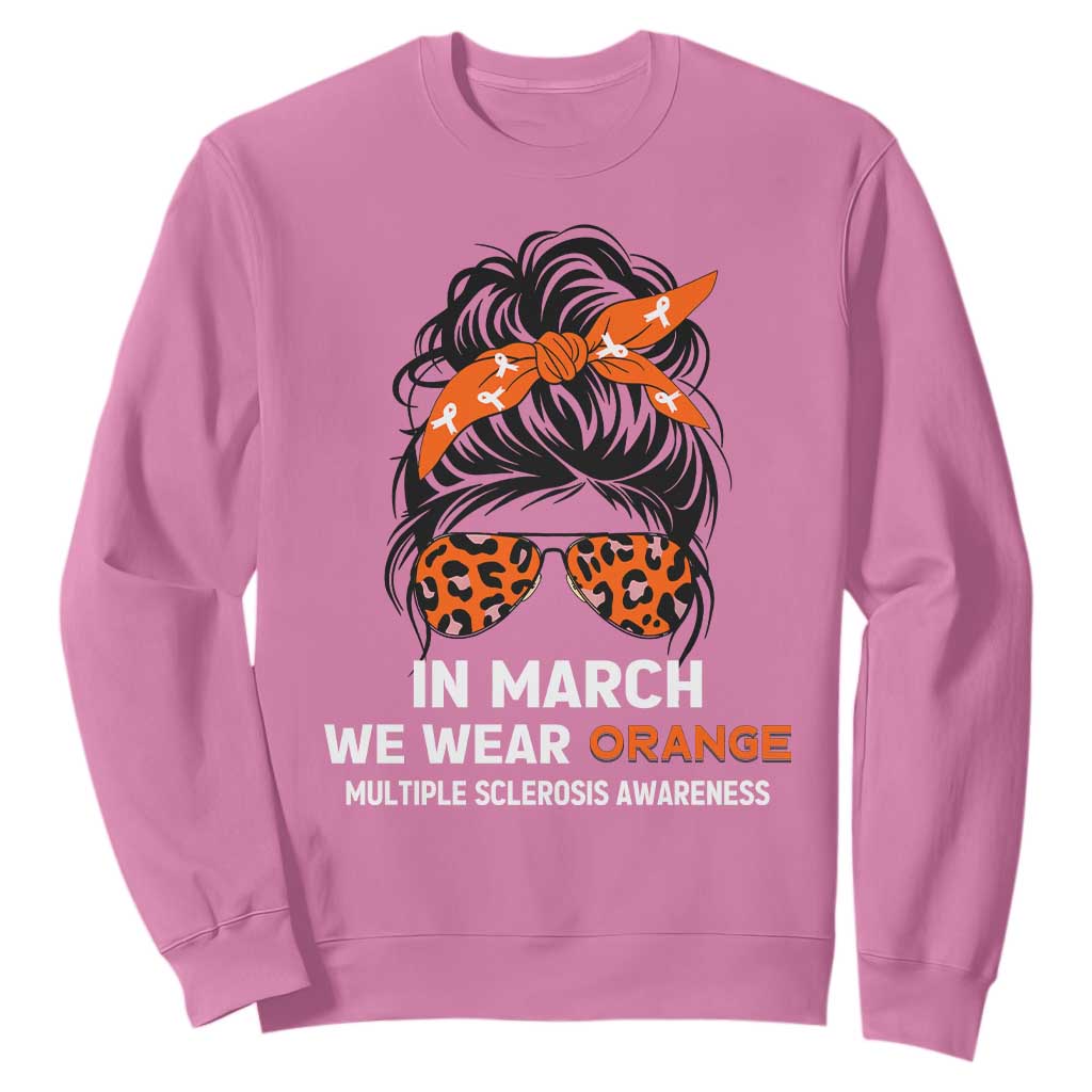 In March We Wear Orange MS Warrior Sweatshirt Multiple Sclerosis Support Squad
