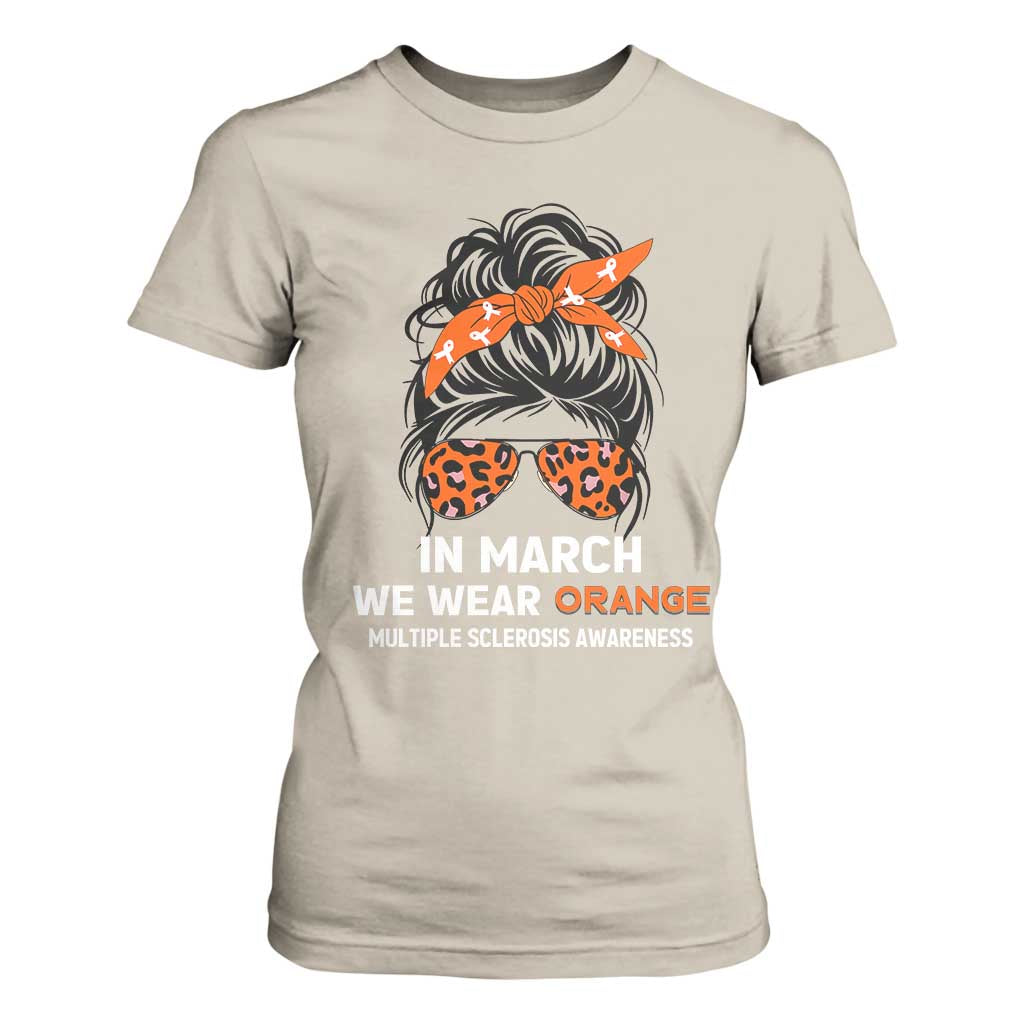 In March We Wear Orange MS Warrior T Shirt For Women Multiple Sclerosis Support Squad