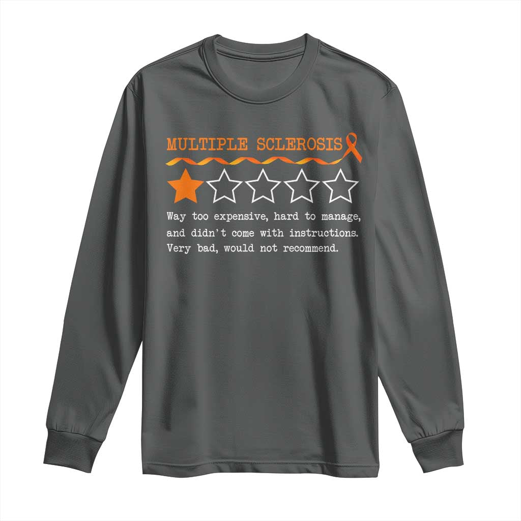 Multiple Sclerosis Support Long Sleeve Shirt Orange Ribbon MS Review Very Bad Would Not Recommend
