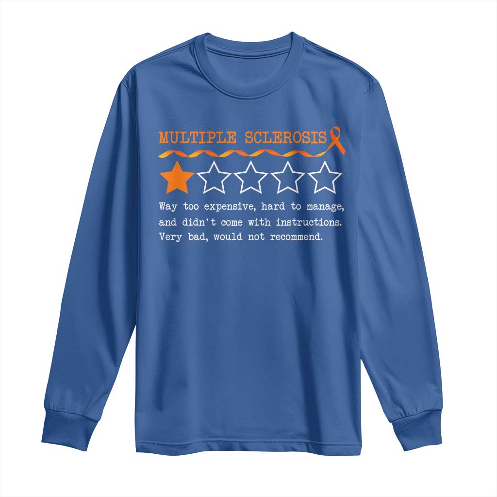 Multiple Sclerosis Support Long Sleeve Shirt Orange Ribbon MS Review Very Bad Would Not Recommend