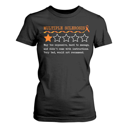 Multiple Sclerosis Support T Shirt For Women Orange Ribbon MS Review Very Bad Would Not Recommend