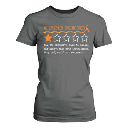 Multiple Sclerosis Support T Shirt For Women Orange Ribbon MS Review Very Bad Would Not Recommend