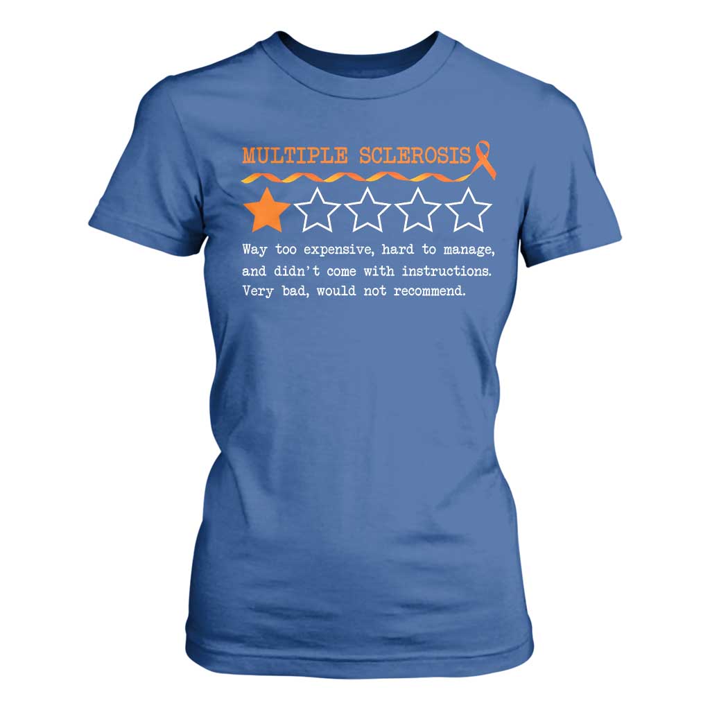 Multiple Sclerosis Support T Shirt For Women Orange Ribbon MS Review Very Bad Would Not Recommend