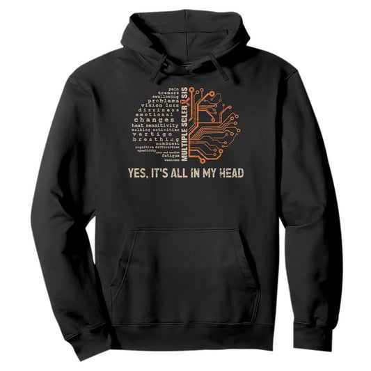 Multiple Sclerosis Support Hoodie Orange Ribbon Yes It's All In My Head