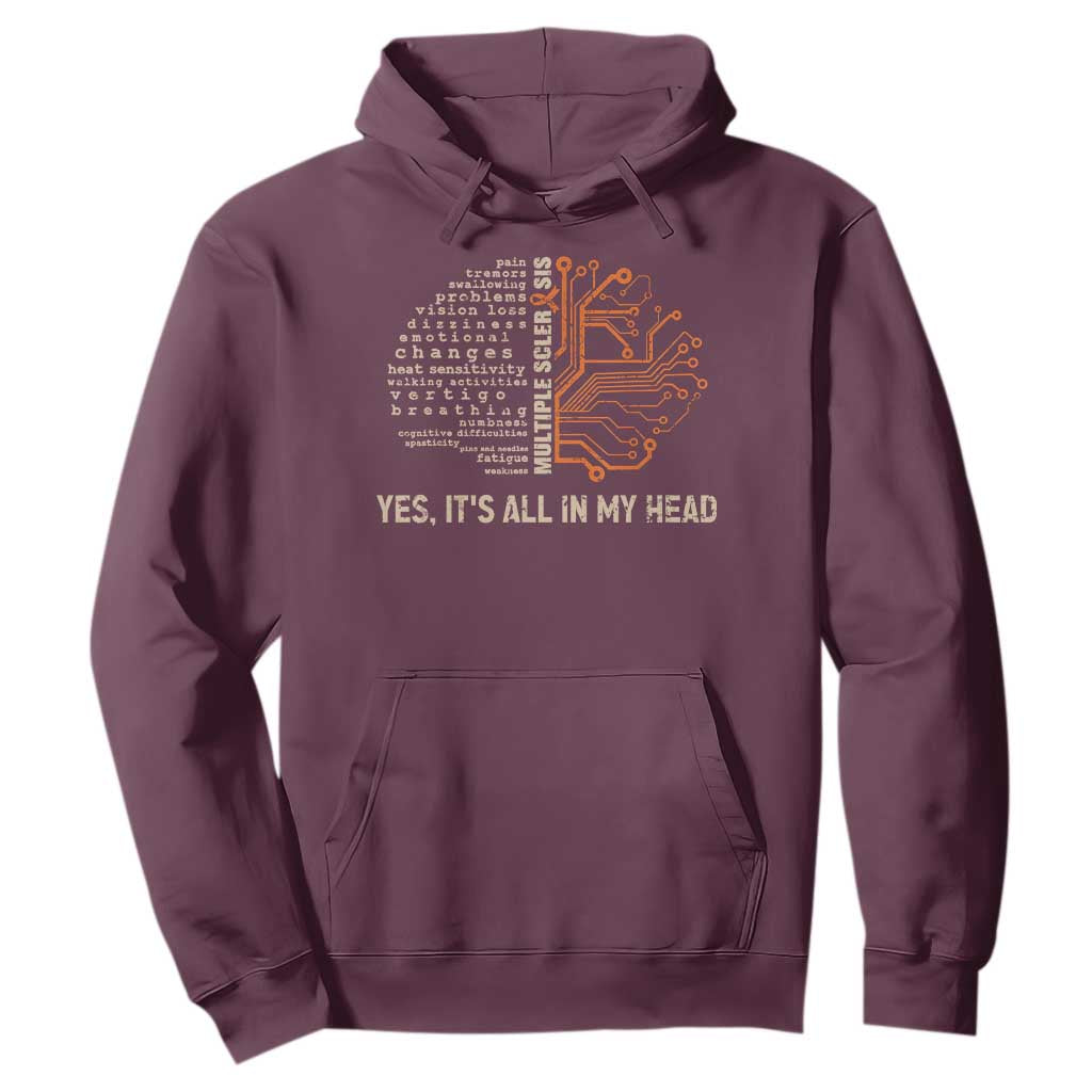 Multiple Sclerosis Support Hoodie Orange Ribbon Yes It's All In My Head