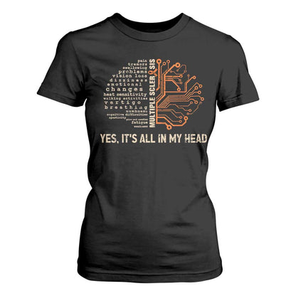Multiple Sclerosis Support T Shirt For Women Orange Ribbon Yes It's All In My Head