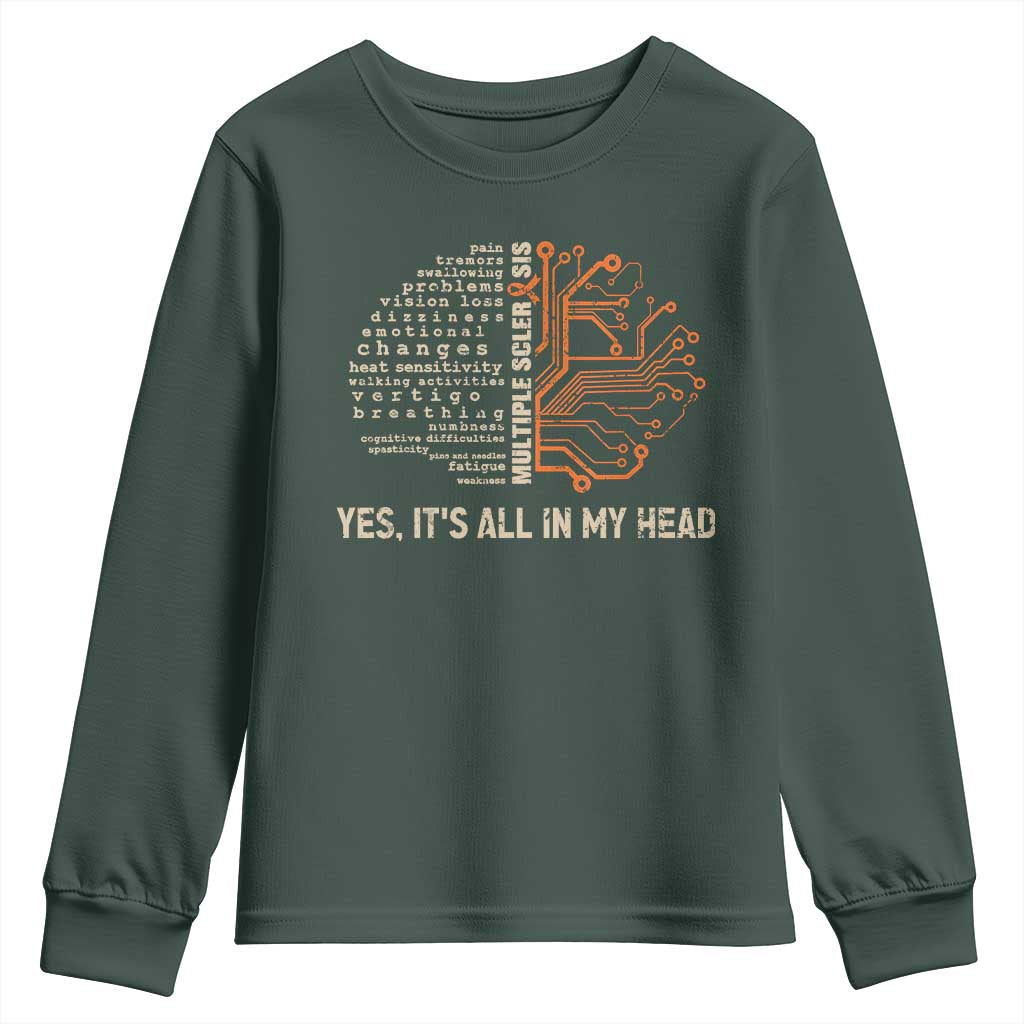Multiple Sclerosis Support Youth Sweatshirt Orange Ribbon Yes It's All In My Head