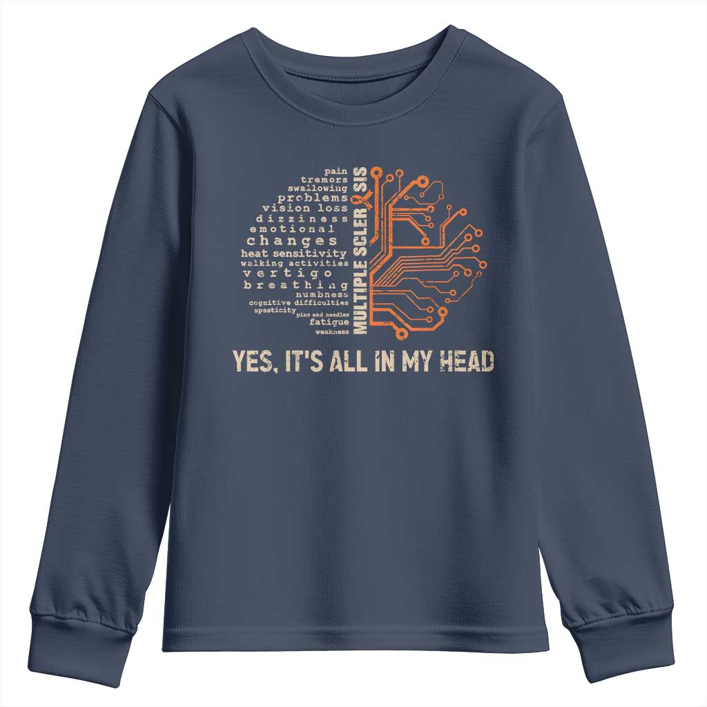 Multiple Sclerosis Support Youth Sweatshirt Orange Ribbon Yes It's All In My Head