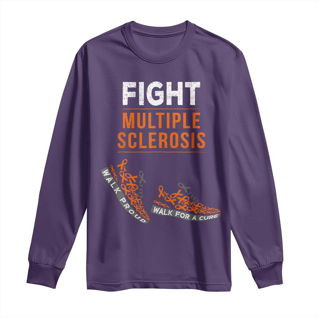 Fight MS Long Sleeve Shirt Orange Ribbon Multiple Sclerosis Support