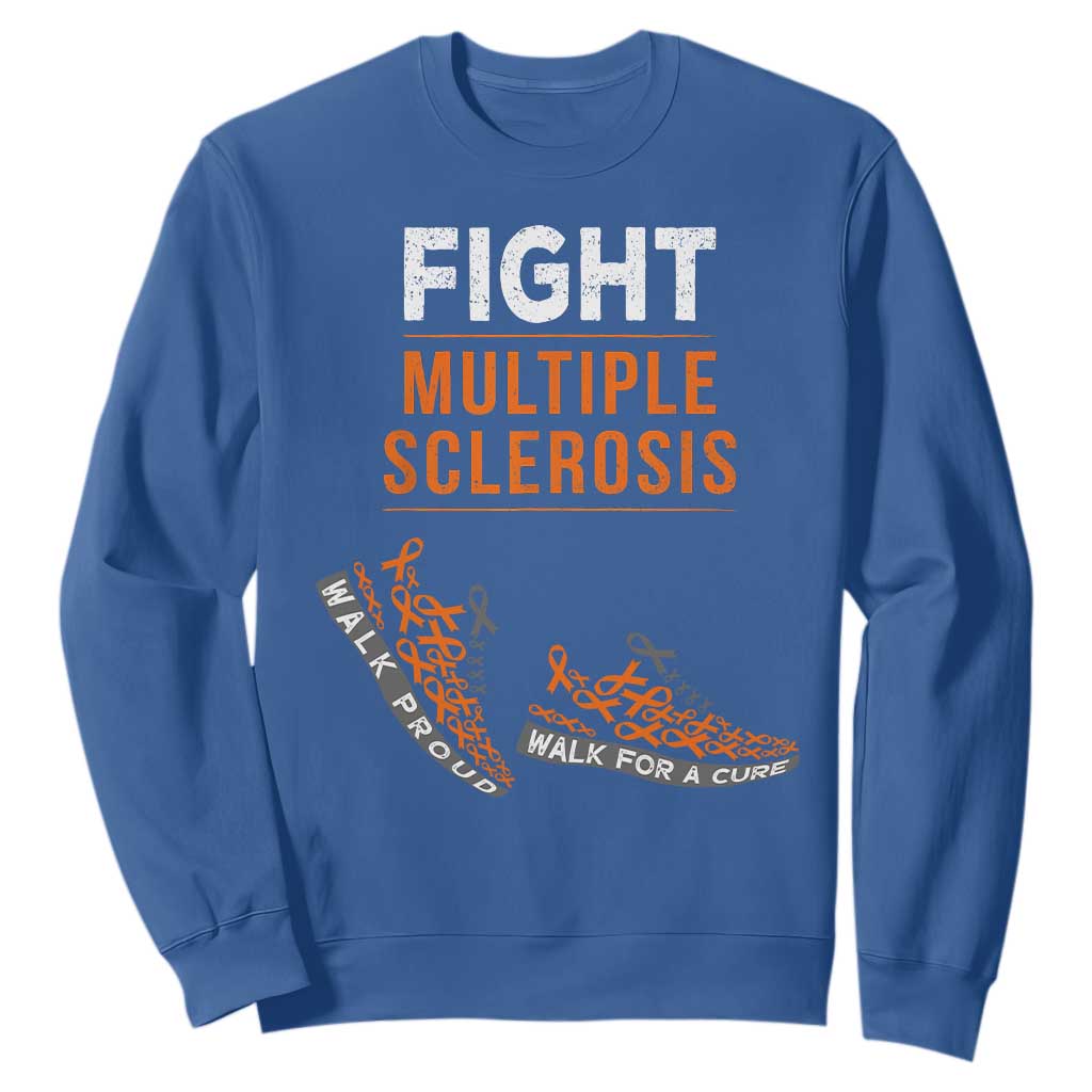 Fight MS Sweatshirt Orange Ribbon Multiple Sclerosis Support