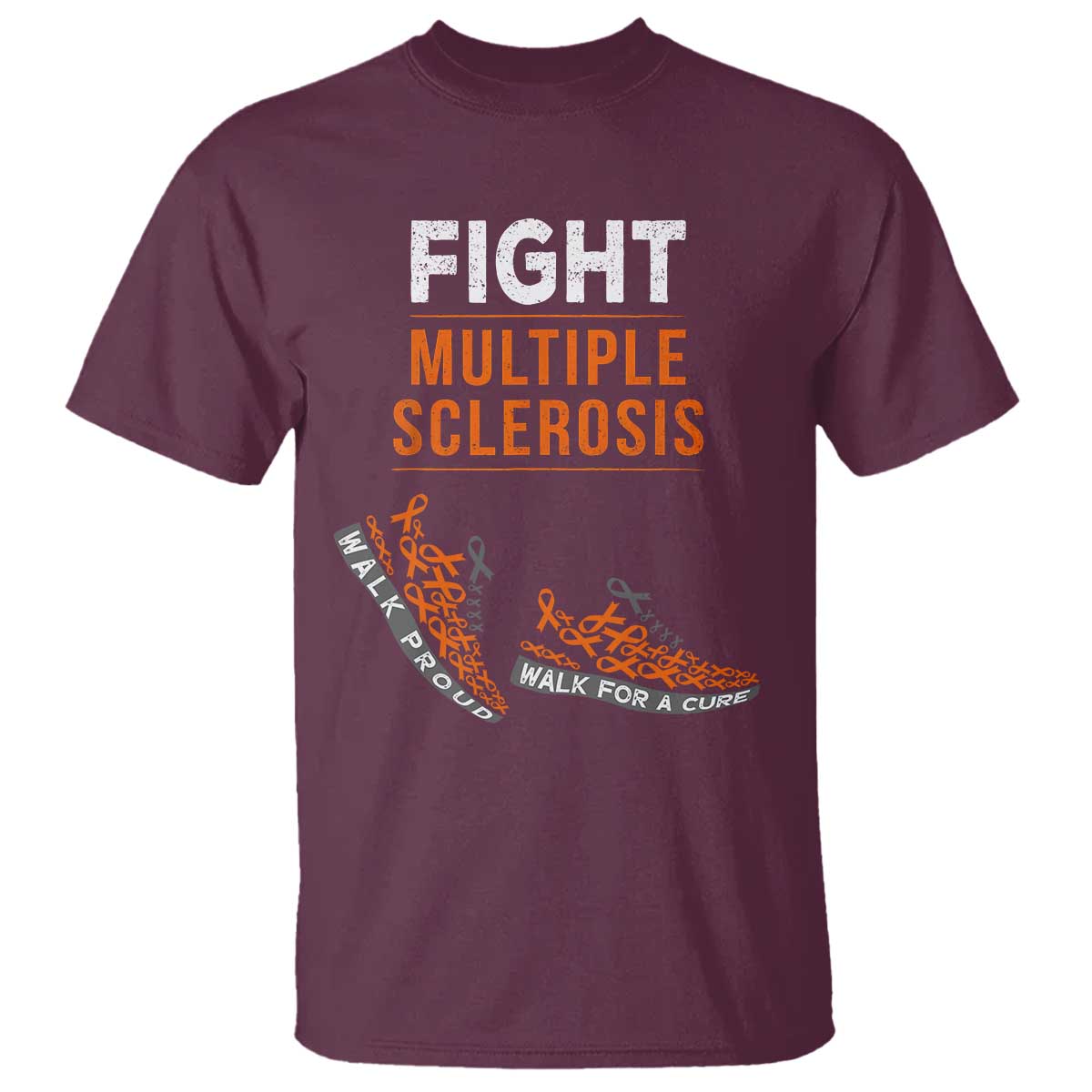 Fight MS T Shirt Orange Ribbon Multiple Sclerosis Support