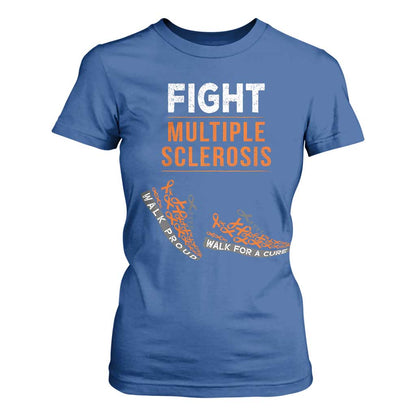 Fight MS T Shirt For Women Orange Ribbon Multiple Sclerosis Support