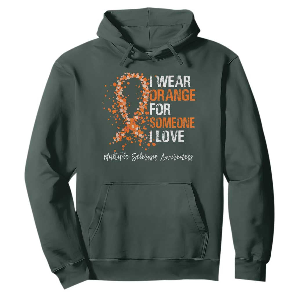 Multiple Sclerosis Support Hoodie Orange Ribbon Wear Orange For Someone I Love