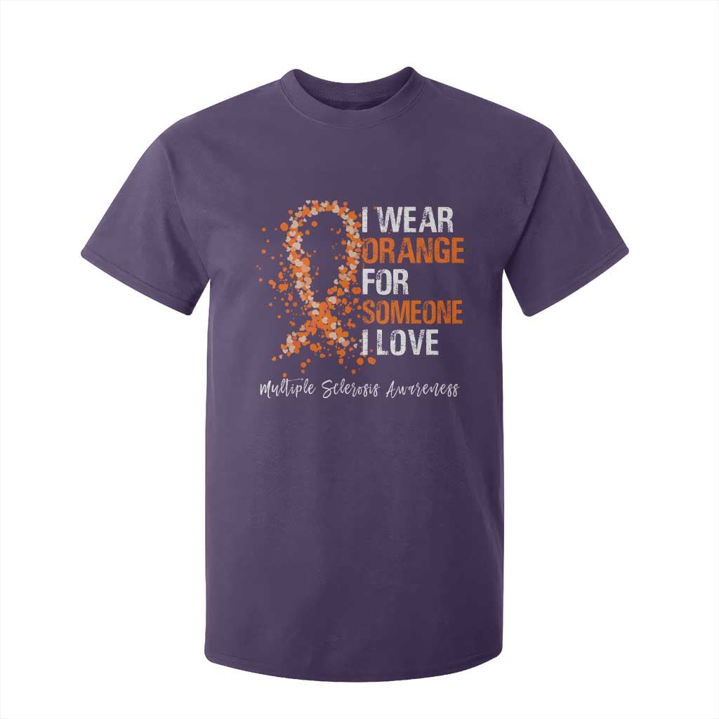 Multiple Sclerosis Support T Shirt For Kid Orange Ribbon Wear Orange For Someone I Love